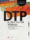 DTP a pedtiskov pprava - Zdeka Dvokov 