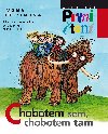 Chobotem sem, chobotem tam - Ivona Bezinov , Ivona Bezinov Alena Schulz 
