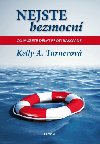 Nejste bezmocn - Kelly A. Turnerov 