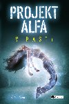 Projekt Alfa - V pasti - Lenka Dostlov 