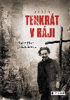 Tenkrt v rji - Urban Josef 