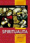 Spiritualita humanitrn pomoci - Petr J. Jlek 