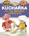 Kuchaka pro mal fkuchae a fkuchaky - Martina Kruprov 
