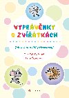 Vyprvnky o zvtkch - Frantiek Zacharnk , Frantiek Zacharnk Petra Hauptov eznkov 