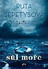 Sůl moře - Ruta Sepetysová 