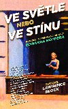 Ve svtle nebo ve stnu - Lawrence Block 