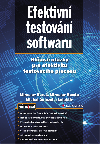 Efektivn testovn softwaru - kolektiv a , kolektiv a Miroslav Renda , kolektiv a Miroslav Renda Miroslav Bure , kolektiv a Miroslav Renda Miroslav Bure Michal Doleel 