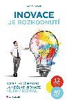 Inovace je rozhodnut - Adam Novk 