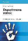 Dupuytrenova nemoc - kolektiv a , kolektiv a Miroslav Kreja 