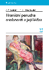 Hraniční porucha osobnosti a její léčba - Ján Praško , Ján Praško Aleš Grambal , Ján Praško Aleš Grambal Petra Kasalová 