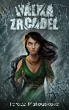 Vlka zrcadel - Tereza Matoukov 