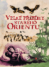 Velk pbhy starho Orientu - Ji Tomek 