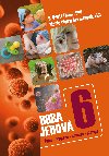 Doba jedov 6 - B.Brett Finlay , B.Brett Finlay Marie-Claire Arrietaov 