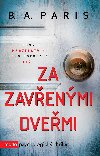 Za zavenmi dvemi - B.A. Paris 