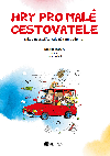 Hry pro mal cestovatele - Nadda Kalbov 