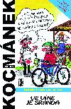 Ve vn je sranda - Milan Kocmnek 
