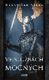 Ve slubch mocnch - Frantiek Niedl 