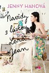Navdy s lskou Lara Jean - Jenny Hanov 