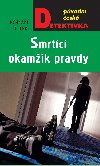 Smrtící okamžik pravdy - Roman Cílek 