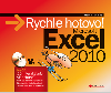 Microsoft Excel 2010: Rychle hotovo - Martin Domes 