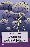 Dědeček potrkal jelena - Radkin Honzák 