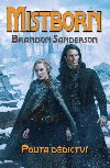 Mistborn: Pouta ddictv - Brandon Sanderson 