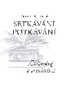 Setkvn potkvn   Listovn v osudech II. - Zdenk K. Slab 