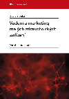 Veden a marketing malch zdravotnickch zazen - David Slouka 