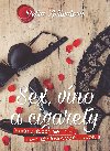 Sex, vno a cigarety - Petra Zhvalov 