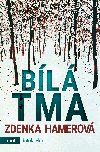 Bl tma - Zdenka Hamerov 