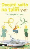 Dvojit salto na tali - Michala Jendruchov 
