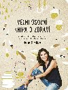 Velmi osobn kniha o zdrav - Margit Slimkov 