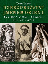 Dobrodrustv jmnem Orient - Karel Jordn 