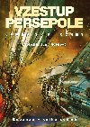 Vzestup Persepole - James S. A. Corey 