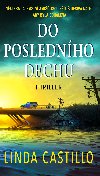 Do poslednho dechu - Linda Castillo 