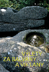 Vlety za balvany a viklany - Ivan Klich 