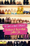 Takov ensk jako j - Uljana Dontov 