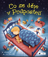 Co se dje v Podpostel - Hana Lehekov 