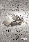 Moe inkoustu a zlata - Mluv - Traci Chee 