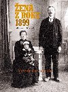 ena z roku 1899 - Milan Krm 