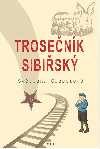 Trosečník sibiřský - Světlana Glaserová 