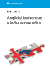 Anglick konverzace u lka nemocnho - autor kolektiv 