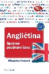 Angličtina Správné používání časů - Miloslava Pourová 
