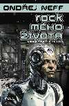 Rock mho ivota - Ondej Neff 