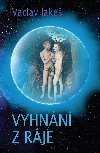 Vyhnn z rje - Vclav Jake 