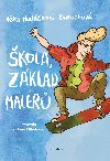 kola, zklad malr - Vra Hudkov Barochov 