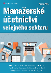 Manažerské účetnictví veřejného sektoru - Miroslav Máče 