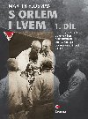 S orlem i lvem I. - Martin Flosman 