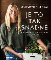 Je to tak snadn - recepty na kad den - Gwyneth Paltrow 