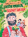 Strek Vendeln, chlupat meloun - Michal Suina , Michal Suina Iva Geckov 